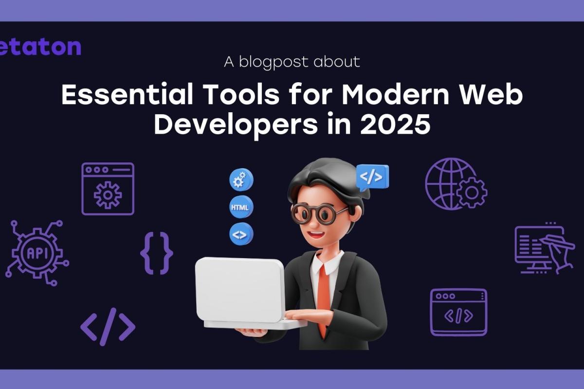 5 Essential Tools for Web Developers in 2025