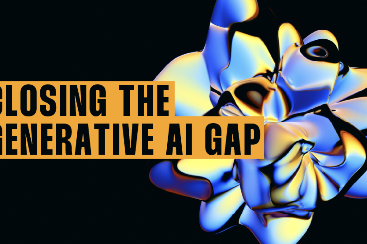 The Generative AI Gap Year
